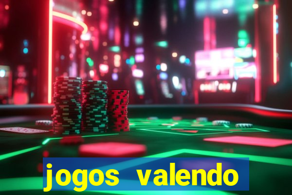 jogos valendo dinheiro online